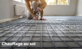 Chauffage au sol
