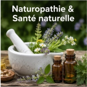 Naturopathie & Santé naturelle